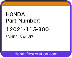 HONDA NOS OEM GUIDE, VALVE - 12021-115-300>
	
<div itemprop=