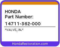 HONDA NOS OEM VALVE, IN. - 14711-362-000>
	
<div itemprop=