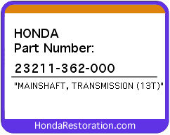 HONDA NOS OEM MAINSHAFT, TRANSMISSION (13T) - 23211-362-000>
	
<div itemprop=