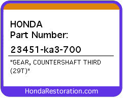 HONDA NOS OEM GEAR, COUNTERSHAFT THIRD (29T) - 23451-ka3-700>
	
<div itemprop=