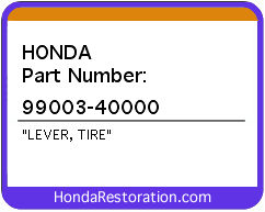 HONDA NOS OEM LEVER, TIRE - 99003-40000>
	
<div itemprop=